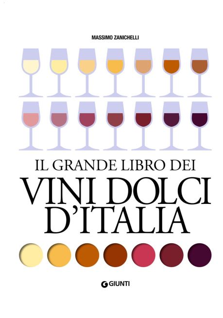 Vini Dolci d'Italia - Massimo Zanichelli